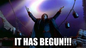 IT_HAS_BEGUN___.jpg